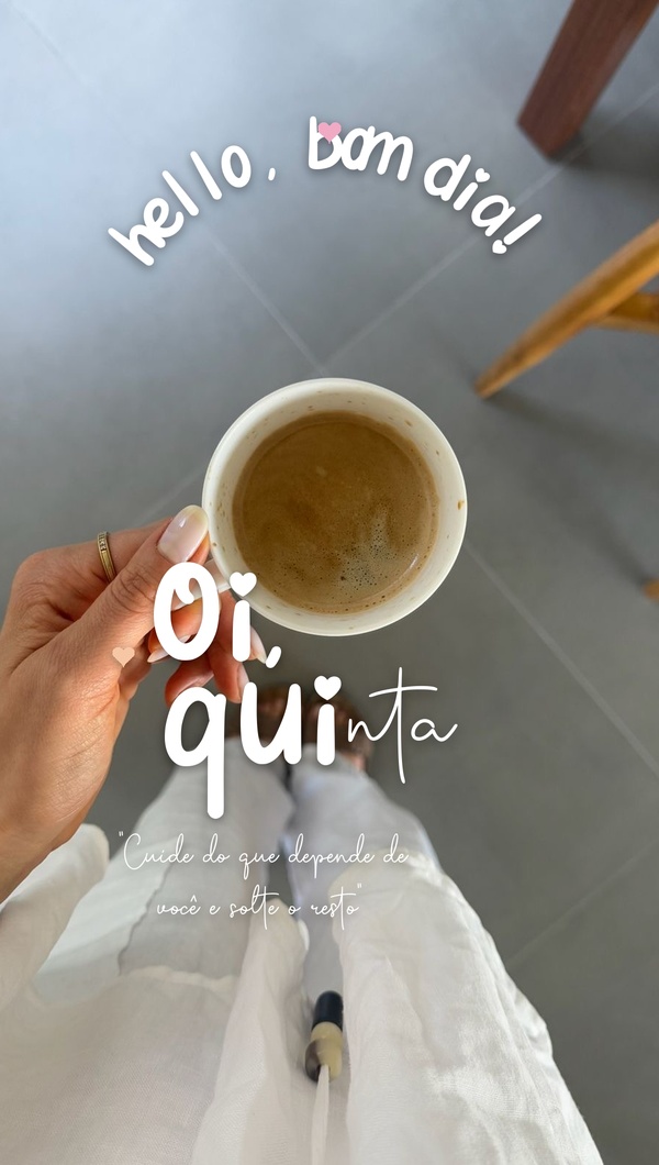 10_hello_bom_dia_oi_quinta_story.jpg