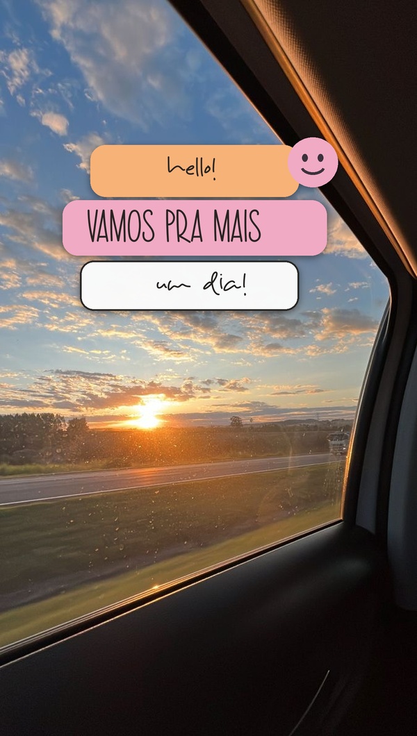 15_hello_vamos_pra_mais_um_dia_story.jpg
